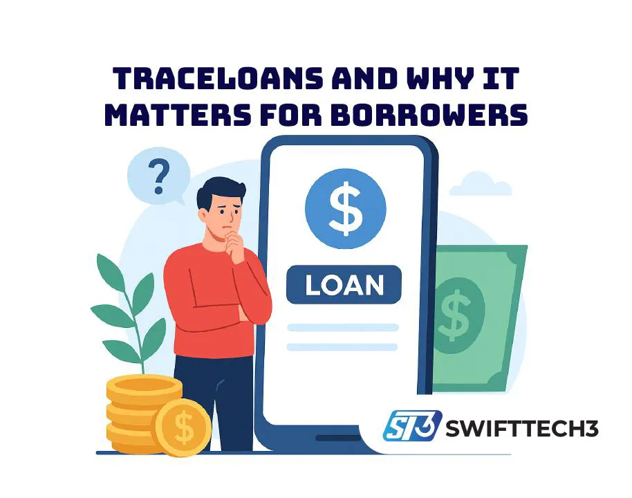 Traceloans and Why It Matters For Borrowers Traceloans