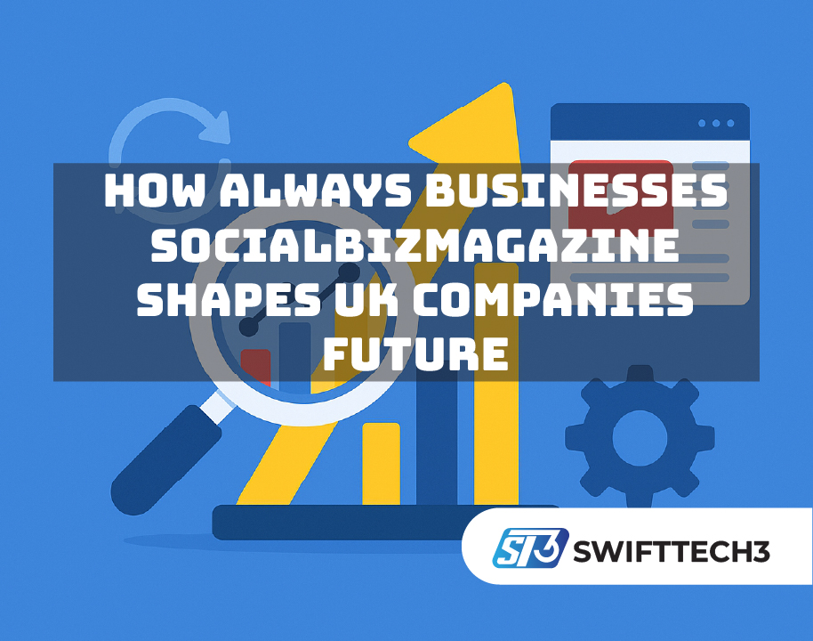 Always Businesses SocialBizMagazine