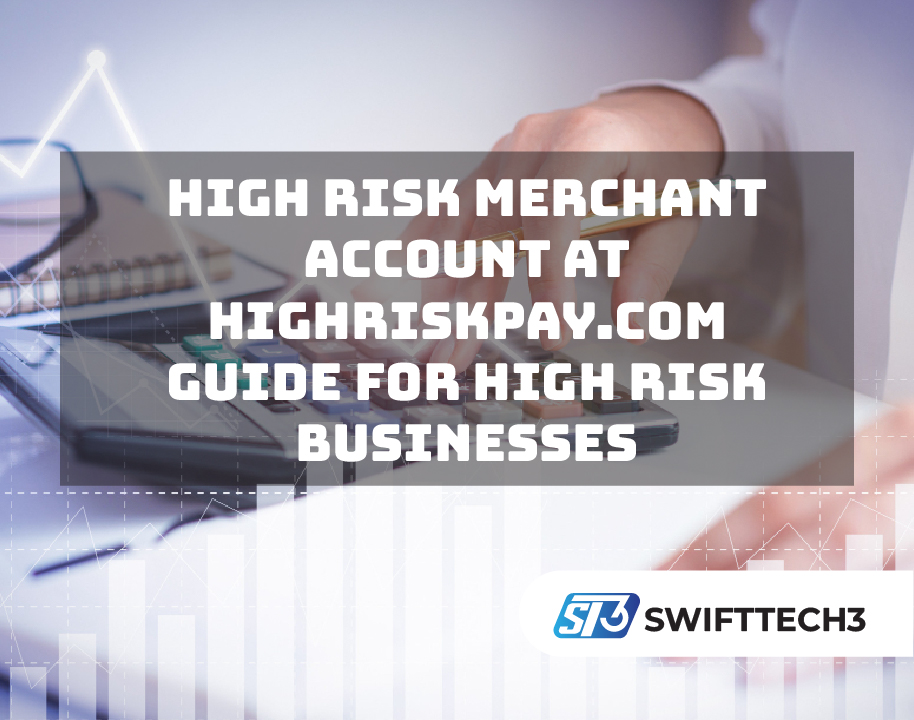 High Risk Merchant