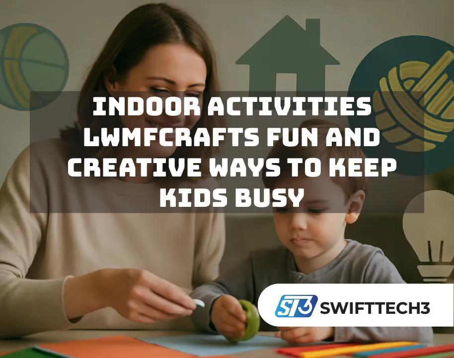 Indoor Activities Lwmfcrafts