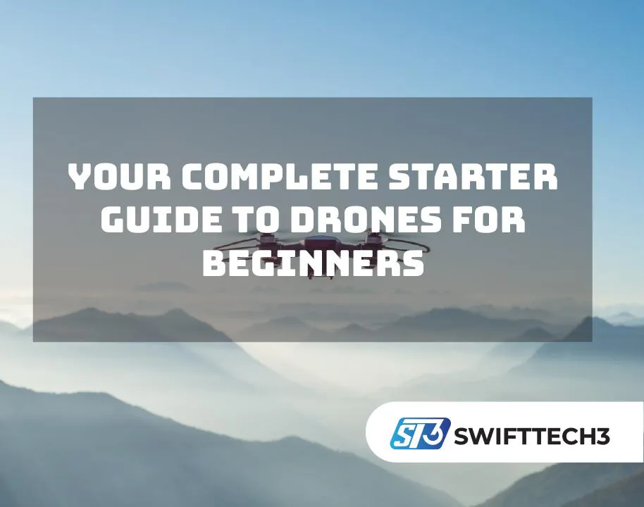 Drones for Beginners
