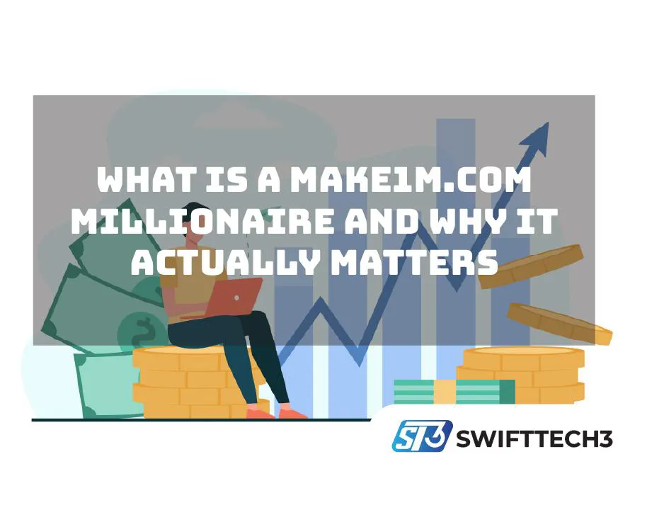 What Is a Make1M.com Millionaire and Why It Actually Matters Make1M.com Millionaire