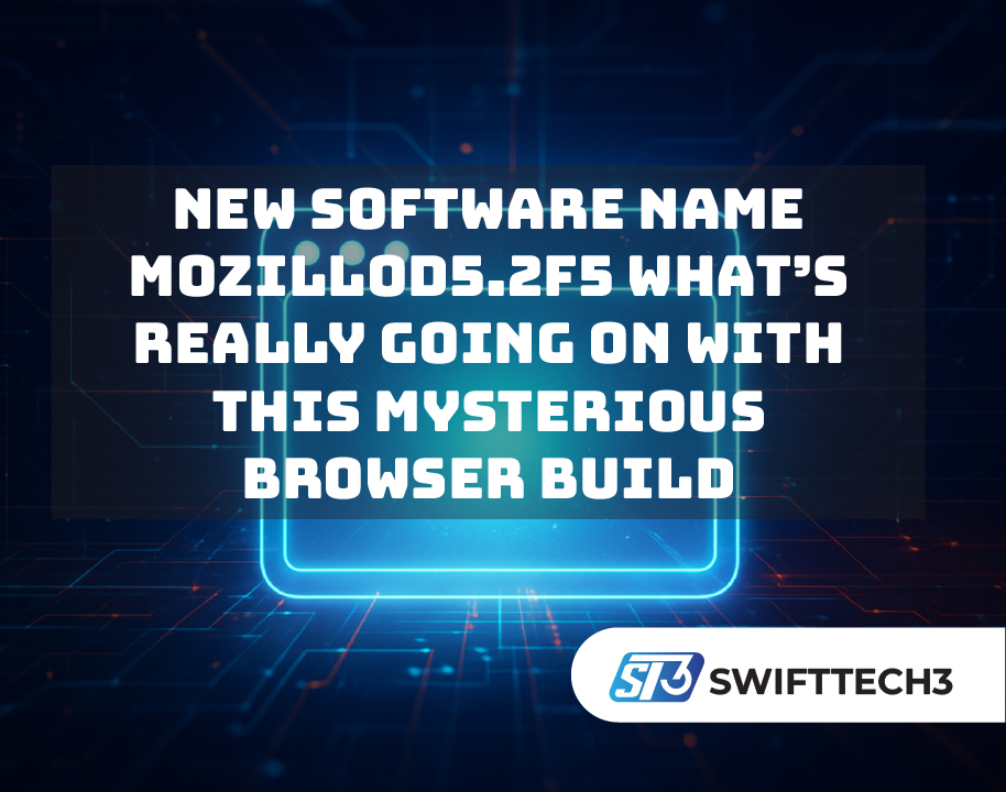New Software Name mozillod5.2f5