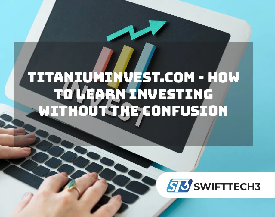 TitaniumInvest.com – How to Learn Investing Without the Confusion TitaniumInvest.com- How to Learn Investing Without the Confusion