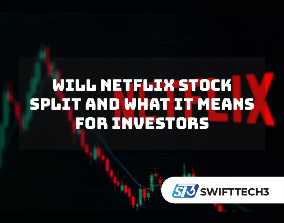 Will Netflix Stock Split