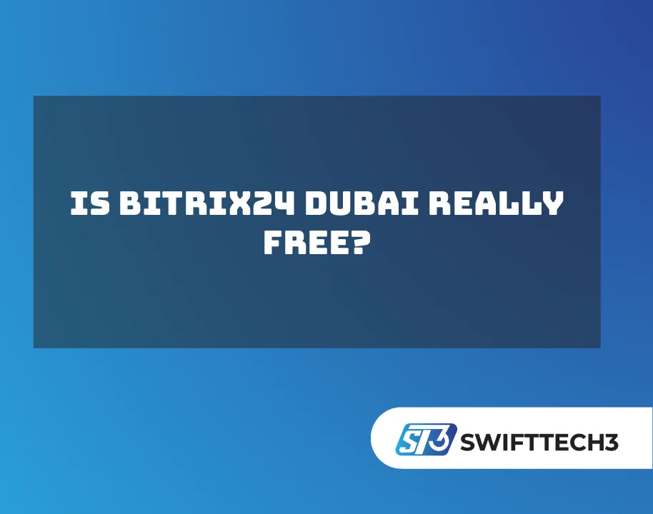 Is Bitrix24 Dubai really free? Is Bitrix24 Dubai really free?