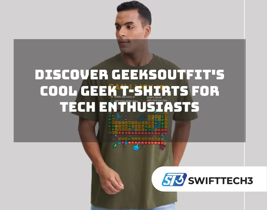Discover GeeksOutfit's Cool Geek T-Shirts for Tech Enthusiasts