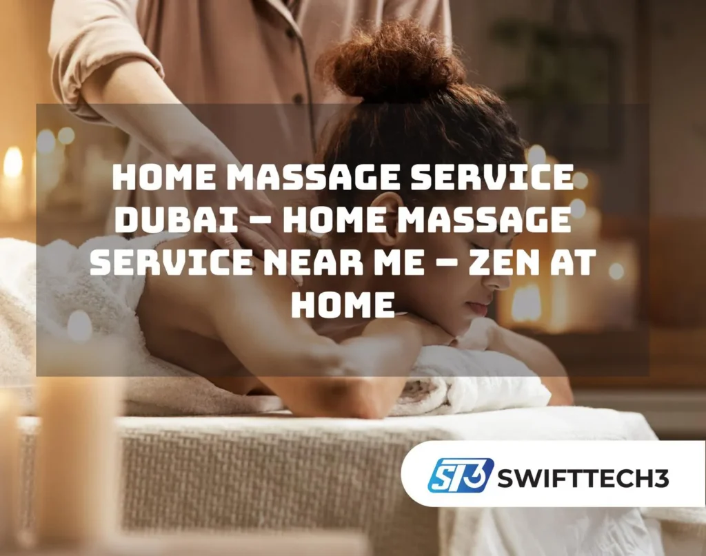 Home Massage Service Dubai