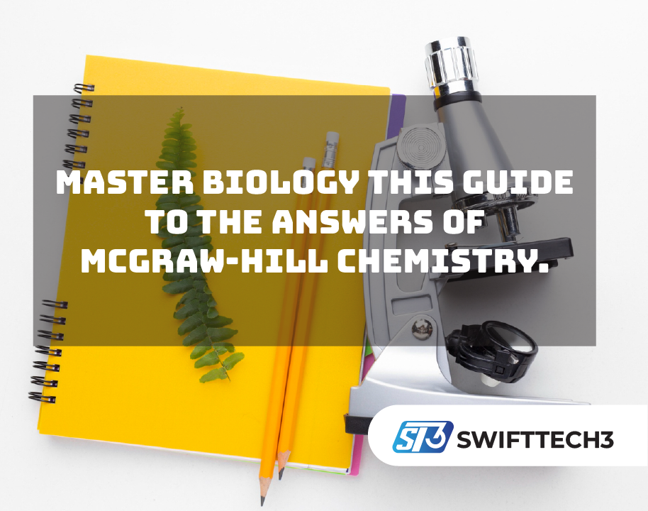 Master Biology This Guide to the Answers of McGraw-Hill Chemistry.