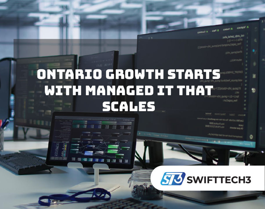 Ontario Growth Starts With Managed IT That Scales Ontario Growth Starts With Managed IT That Scales