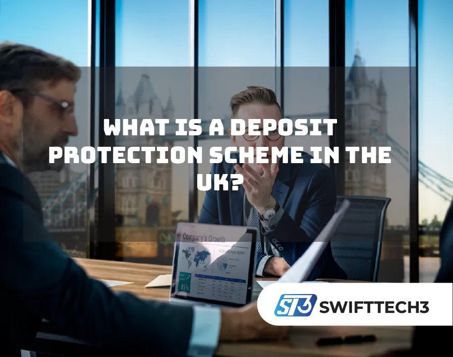 What is a Deposit Protection Scheme in the UK