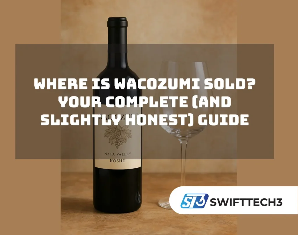 Where Is Wacozumi Sold? Your Complete (and Slightly Honest) Guide Where Is Wacozumi Sold