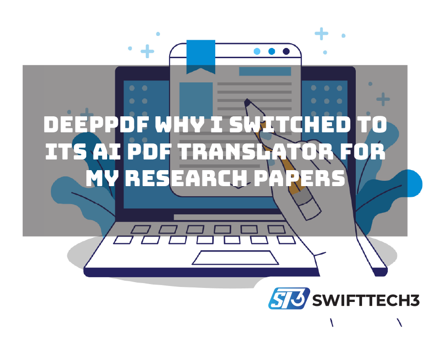 DeepPDF Why I Switched to Its AI PDF Translator for My Research Papers