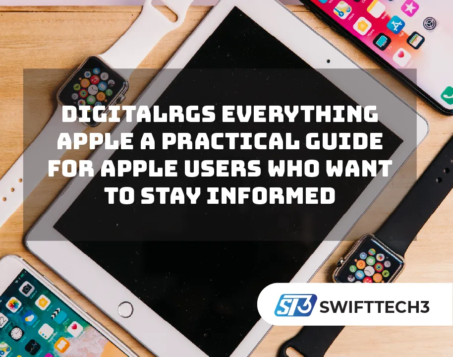 Digitalrgs Everything Apple A Practical Guide for Apple Users Who Want to Stay Informed