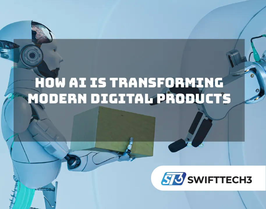 How AI Is Transforming Modern Digital Products