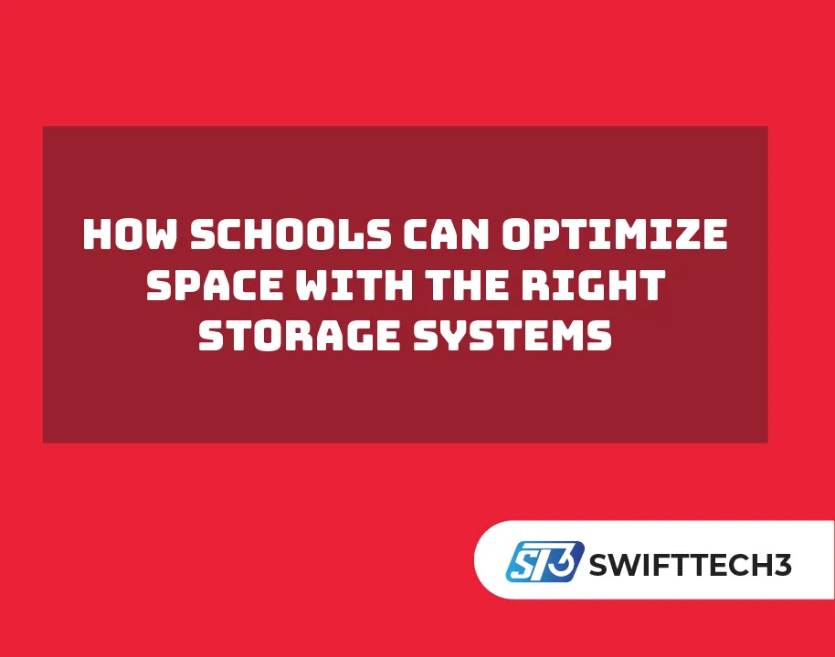 How Schools Can Optimize Space With the Right Storage Systems