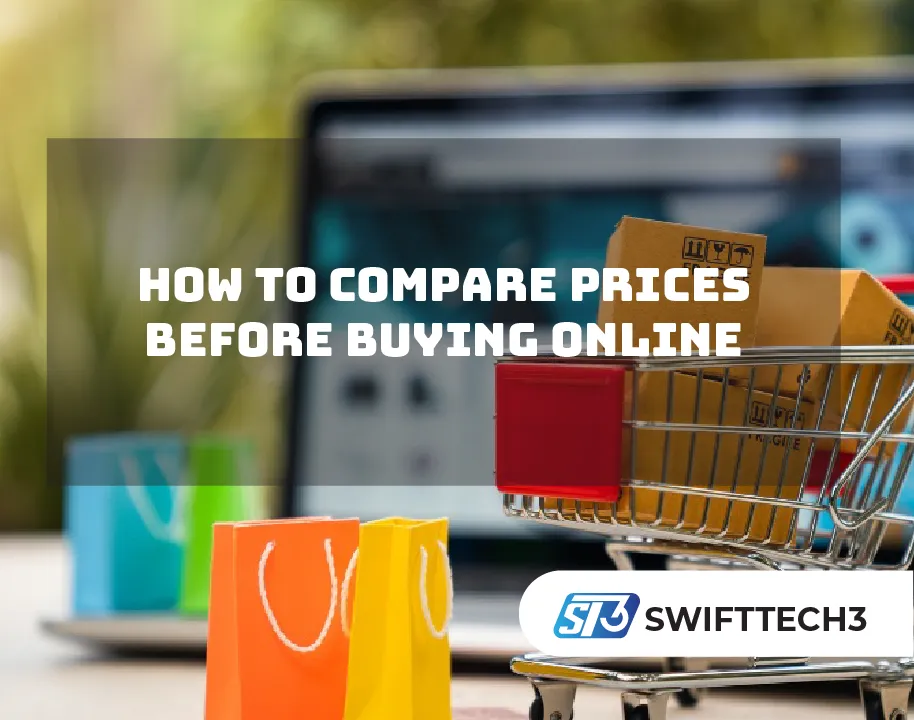 How to Compare Prices Before Buying Online
