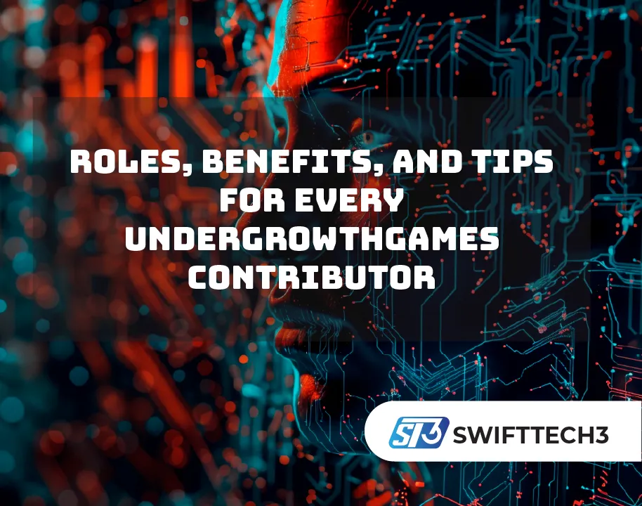 Roles, Benefits, and Tips for Every UndergrowthGames Contributor Roles, Benefits, and Tips for Every UndergrowthGames Contributor