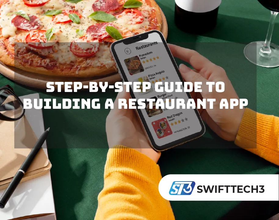 Step-by-Step Guide to Building a Restaurant App