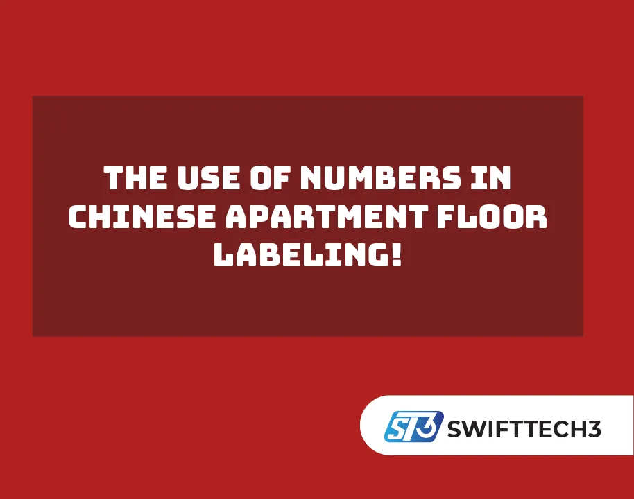 The Use of Numbers in Chinese Apartment Floor Labeling!