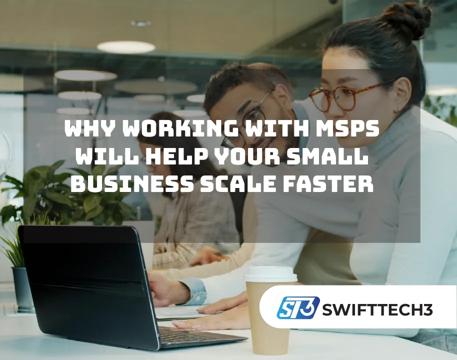 Why working with MSPs will help your small business scale faster Why working with MSPs will help your small business scale faster